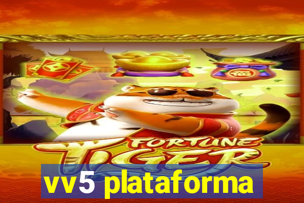 vv5 plataforma